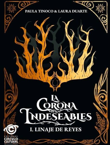 La Corona De Los Indeseables - Linaje De Reyes