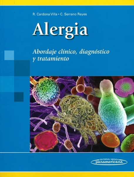 Alergia - Abordaje clínico, diagnóstico y tratamiento.