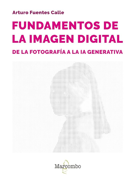 Fundamentos De La Imagen Digital