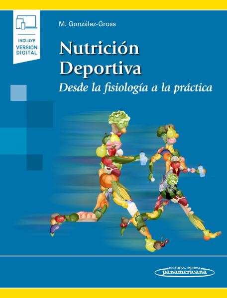 Nutrición Deportiva - Desde la fisiología a la práctica