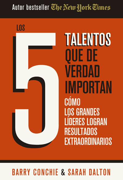 Los 5 talentos que de verdad importan