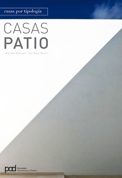 CASAS PATIO - Coleccion casas por tipologia