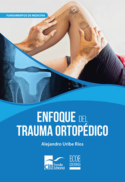 Enfoque del Trauma Ortopédico