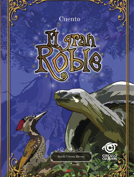 El gran roble cuento con valores