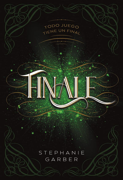 Finale (Caraval #3). Todo juego tiene un final