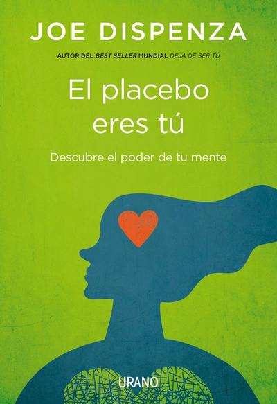 El Placebo Eres tu (URANO)