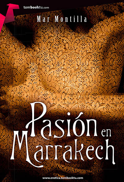Pasión en MarraKech