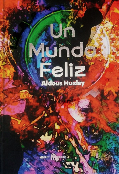 Un mundo feliz