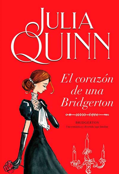 Julia Quinn - El corazón de una Bridgerton (Bridgerton 6)