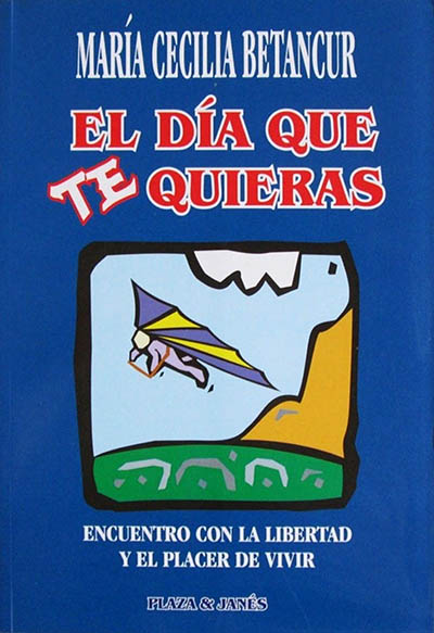 El Día que te Quieras