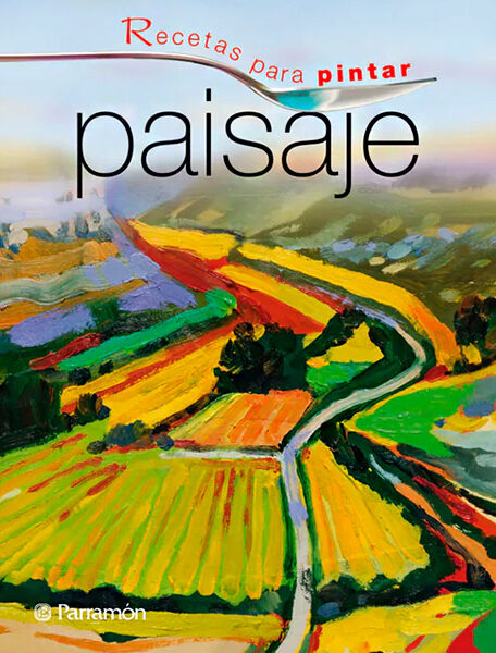 Paisaje - Recetas para pintar