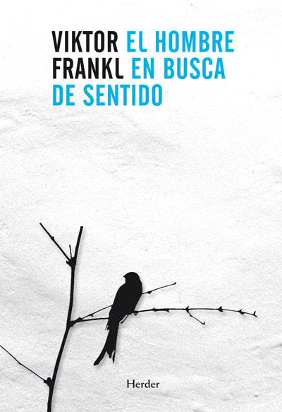 El Hombre En Busca de Sentido