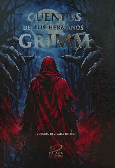 Cuentos De Los Hermanos Grimm - Versión Revisada 1857