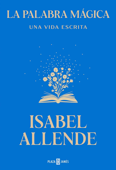 La palabra mágica Una vida escrita