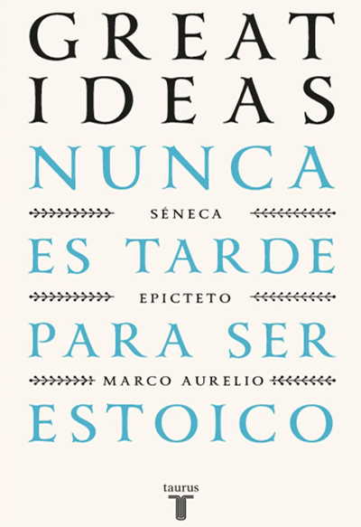 Nunca es tarde para ser estoico.