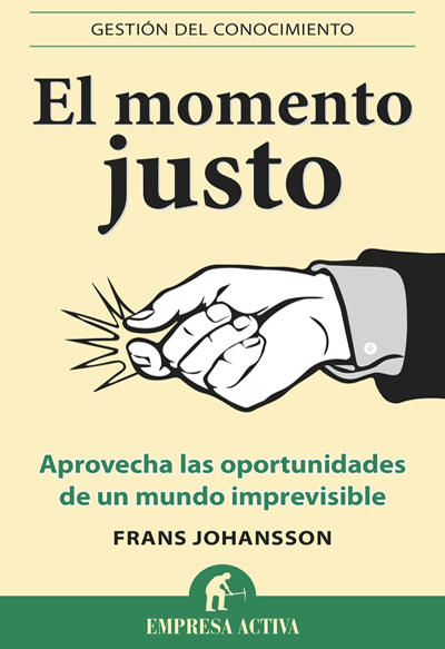 El momento justo