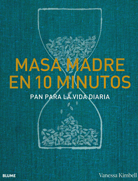 Masa madre en 10 minutos