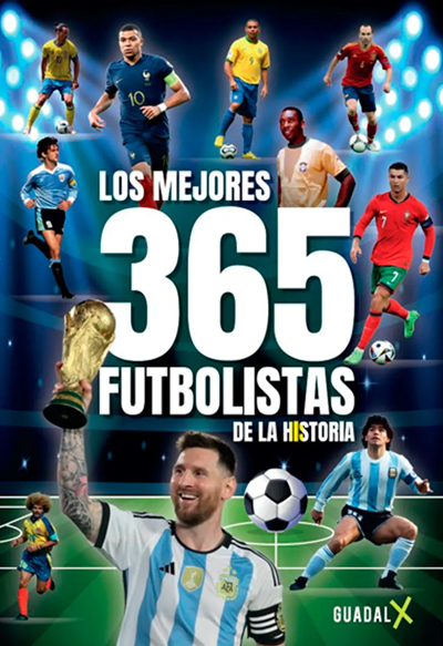 Los mejores 365 futbolistas de la historia