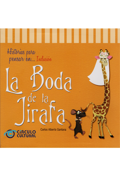La Boda de La Jirafa