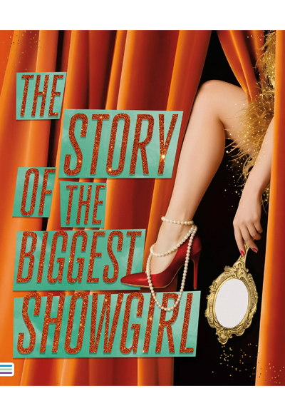 The story of the biggest showgirl