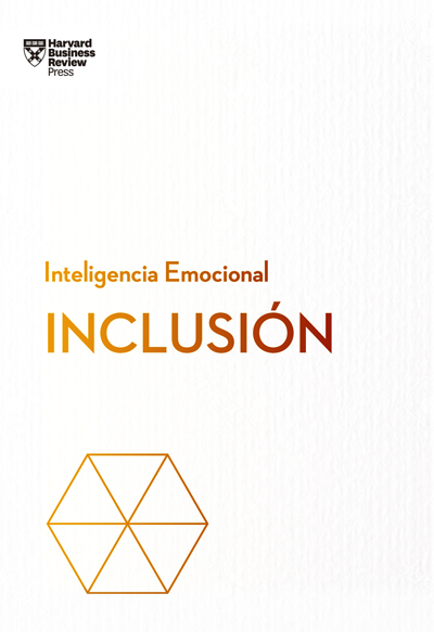 Inclusión (Serie Inteligencia Emocional)