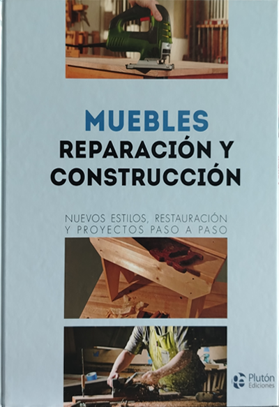 Muebles, reparación y construcción