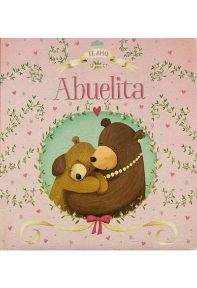 Te amo, abuelita